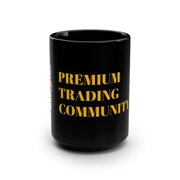 7548611598656616140_2048.jpeg Premium Trading Community Black Mug, 15oz - Perfect Gift for Traders, Coffee Lovers, Office Use, Unique Home Decor, Celebrate Success